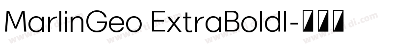 MarlinGeo ExtraBoldI字体转换